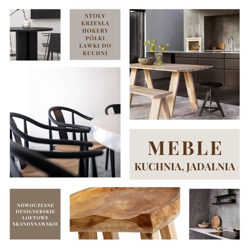 Nowoczesne meble do kuchni i jadalni Natural Home Decor